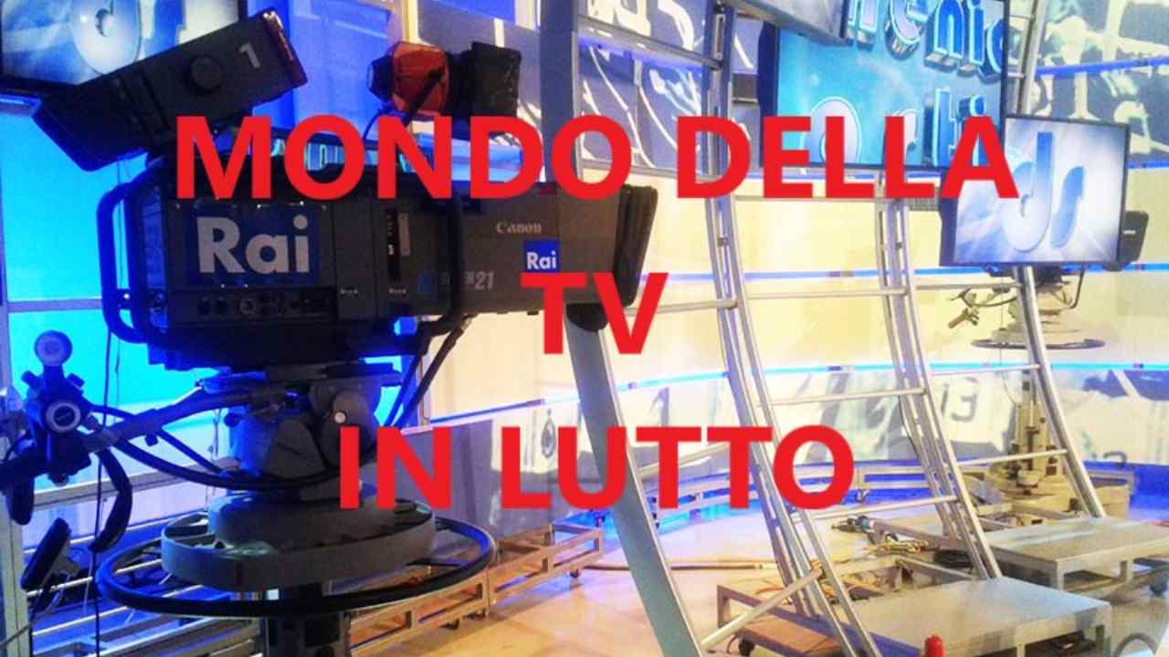 Mondo della tv in lutto